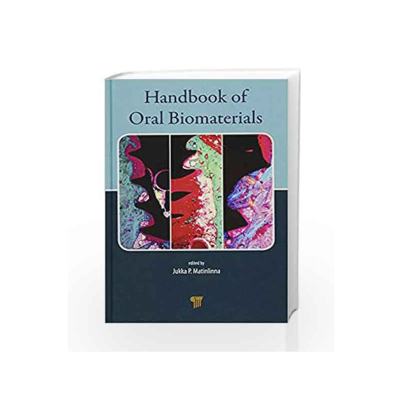 Handbook of Oral Biomaterials by Matinlinna Book-9789814463126