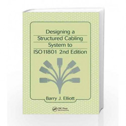 Designing a Structured Cabling System to ISO 11801 by Elliott B.J Book-9780824741303