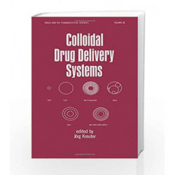 Colloidal Drug Delivery Systems: 066 (Drugs and the Pharmaceutical Sciences) by Kreuter J. Book-9780824792145
