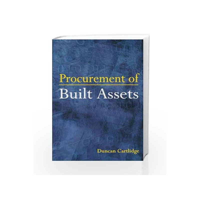 Procurement of Built Assets by Cartlidge Book-9780750658195