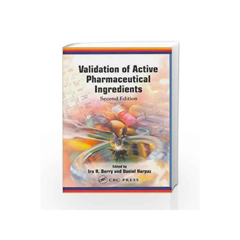 Validation of Active Pharmaceutical Ingredients by Berry I.R. Book-9781574911190