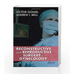Reconstructive and Reproductive Surgery in Gynecology by Gomel Book-9780415419550