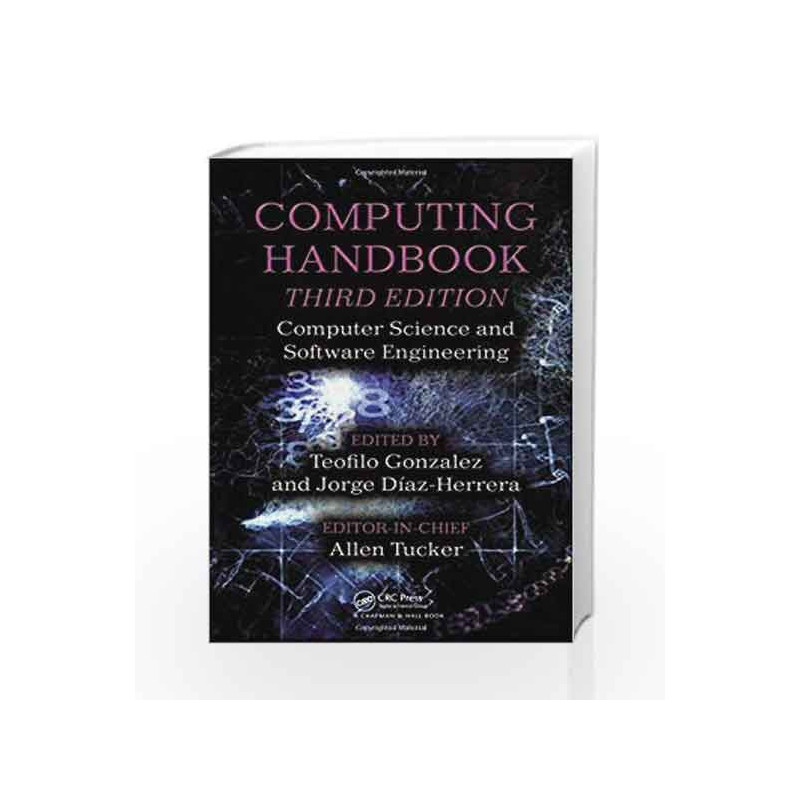 Computing Handbook: Computer Science and Software Engineering: Volume 1 by Tucker Book-9781439898529