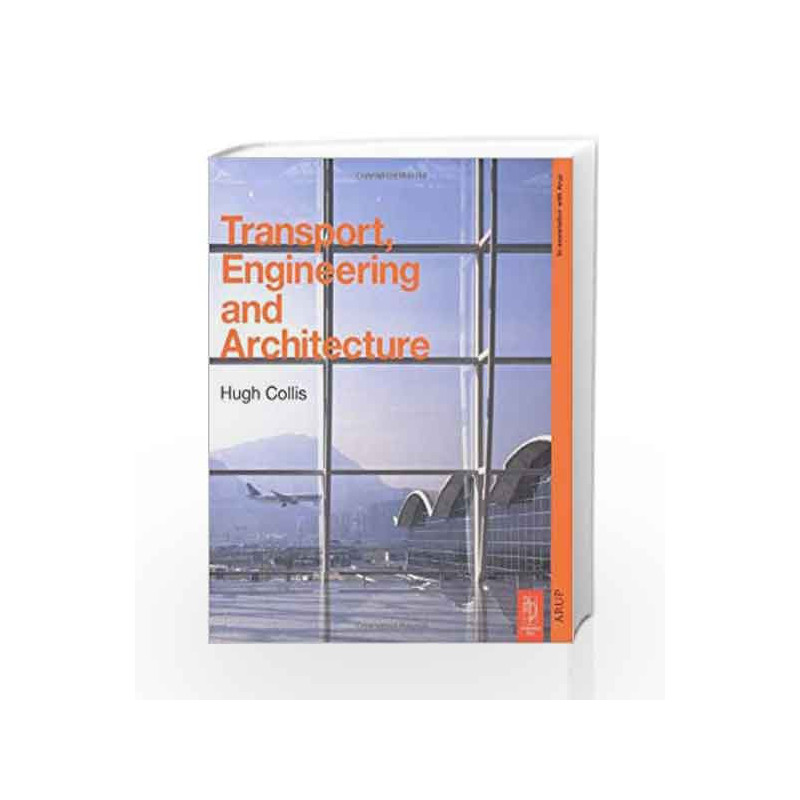Transport, Engineering and Architecture by Collis H Book-9780750677486