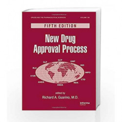New Drug Approval Process: 190 (Drugs and the Pharmaceutical Sciences) by Guarino R.A. Book-9781420088496