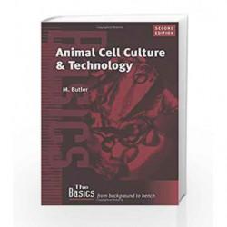 Animal Cell Culture and Technology (THE BASICS (Garland Science)) by Butler M. Book-9781859960493