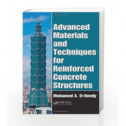 Advanced Materials and Techniques for Reinforced Concrete Structures by Ei-Reedy M.A. Book-9781420088915