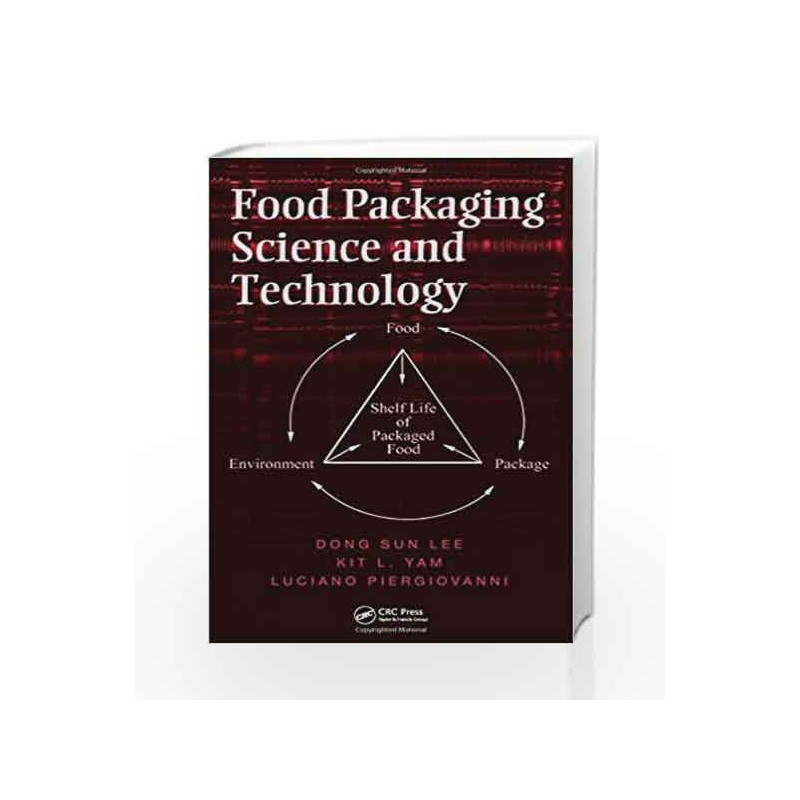 Food Packaging Science and Technology (Packaging And Converting Technology) by Lee D.S. Book-9780824727796