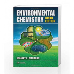 Environmental Chemistry, Ninth Edition by Manahan S.E Book-9781420059205