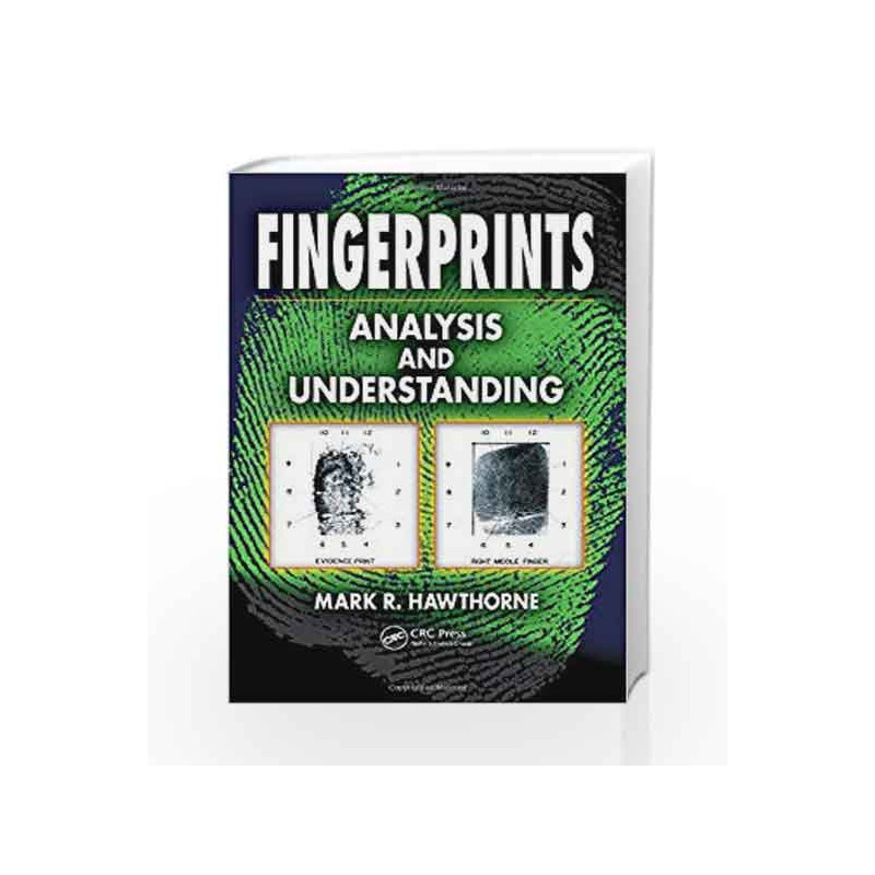 Fingerprints: Analysis and Understanding by Hawthorne M.R. Book-9781420068641