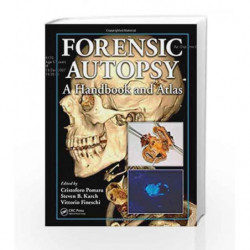 Forensic Autopsy: A Handbook and Atlas by Pomara Book-9781439800645
