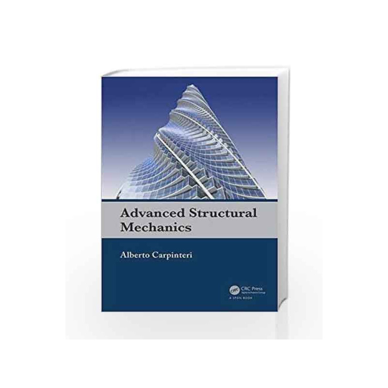 Advanced Structural Mechanics by Carpinteri A Book-9780415580373
