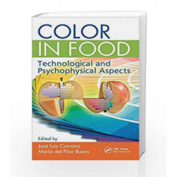 Color in Food: Technological and Psychophysical Aspects by Caivano J.L. Book-9781439876930