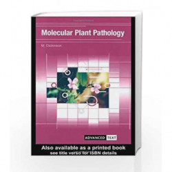 Molecular Plant Pathology (Advanced Texts) by Dickinson M. Book-9781859960448
