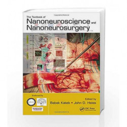 The Textbook of Nanoneuroscience and Nanoneurosurgery by Kateb B Book-9781439849415