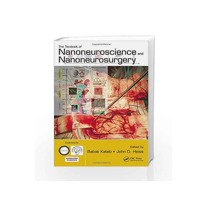 The Textbook of Nanoneuroscience and Nanoneurosurgery by Kateb B Book-9781439849415