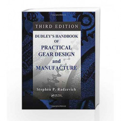 Dudley's Handbook of Practical Gear Design and Manufacture by Radzevich S P Book-9781498753104