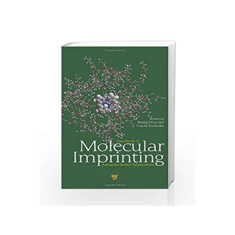 Handbook of Molecular Imprinting: Advanced Sensor Applications by Lee S-W Book-9789814316651