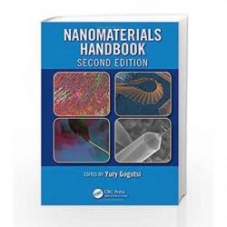 Nanomaterials Handbook (Advanced Materials and Technologies) by Gogotsi Y. Book-9781498703062
