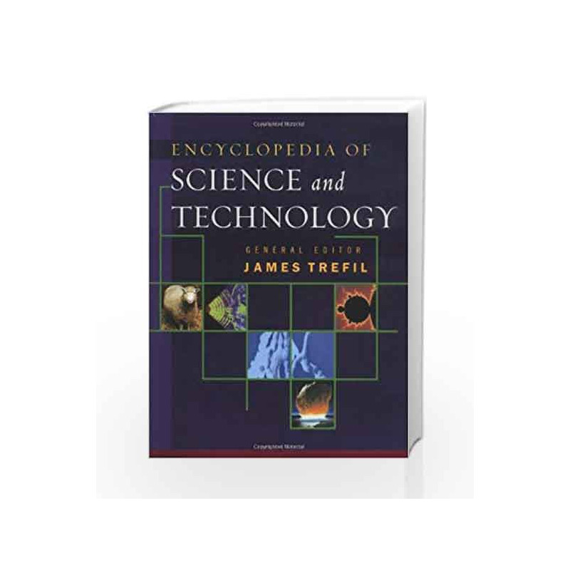 The Encyclopedia of Science and Technology by Baertschi S.W.,Denault A.Y.,Liu,Mukhopadhay A.K.,Mukhopadhyay,Pearson F.G.,Seethar