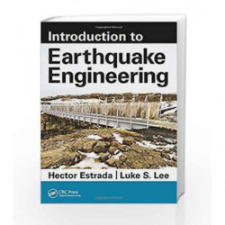 Introduction to Earthquake Engineering by Estrada H. Book-9781498758260