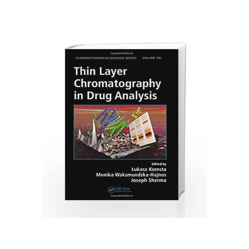 Thin Layer Chromatography in Drug Analysis (Chromatographic Science Series) by Komsta Book-9781466507159