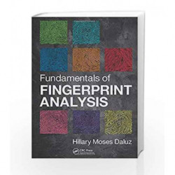 Fundamentals of Fingerprint Analysis: Volume 2 by Daluz H M Book-9781466597976
