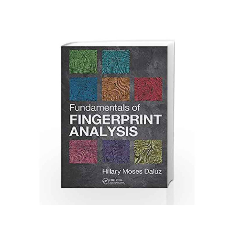 Fundamentals of Fingerprint Analysis: Volume 2 by Daluz H M Book-9781466597976