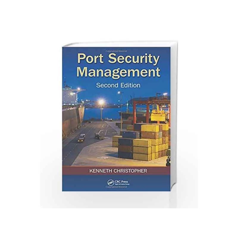 Port Security Management by Christopher K Book-9781466591639