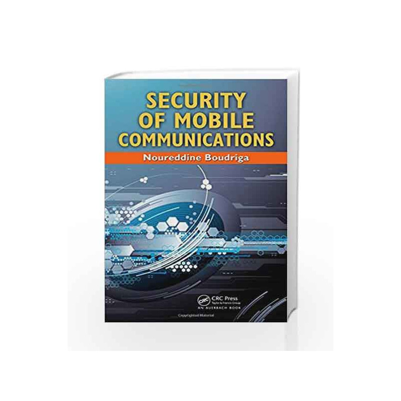 Security of Mobile Communications by Boudriga Book-9780849379413
