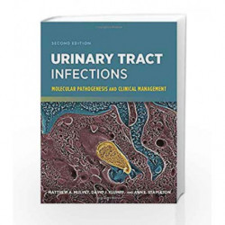 Urinary Tract Infections: Molecular Pathogenesis and Clinical Management by Mulvey M A Book-9781555817398