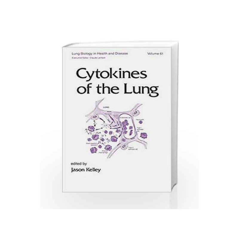 Cytokines of the Lung: 61 (Lung Biology in Health and Disease) by Levy A.D. Book-9781420091113