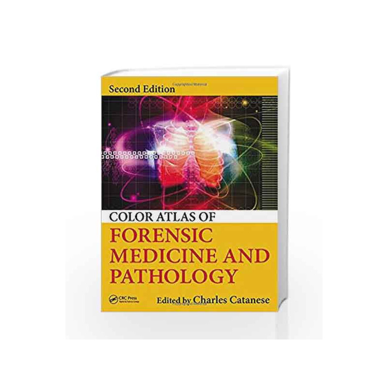 Color Atlas of Forensic Medicine and Pathology: Volume 1 by Catanese Book-9781466585904