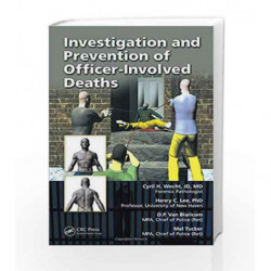 Investigation and Prevention of Officer-Involved Deaths by Wecht C.H. Book-9781420063745
