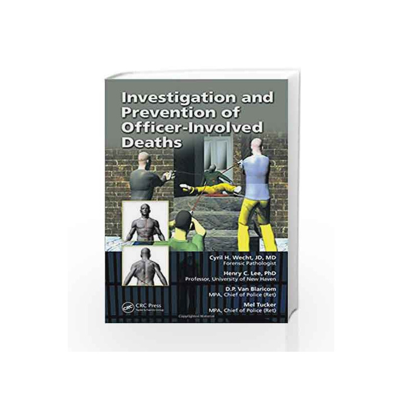 Investigation and Prevention of Officer-Involved Deaths by Wecht C.H. Book-9781420063745