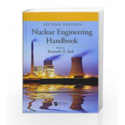 Nuclear Engineering Handbook (Mechanical and Aerospace Engineering Series) by Kok K.D Book-9781482215922