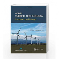 Wind Turbine Technology: Principles and Design by Adaramola Book-9781771880152