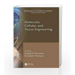Molecular, Cellular, and Tissue Engineering (The Biomedical Engineering Handbook, Fourth Edition) by Bronzino J. D Book-97814398