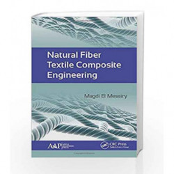 Natural Fiber Textile Composite Engineering by Messiry M E Book-9781771885546