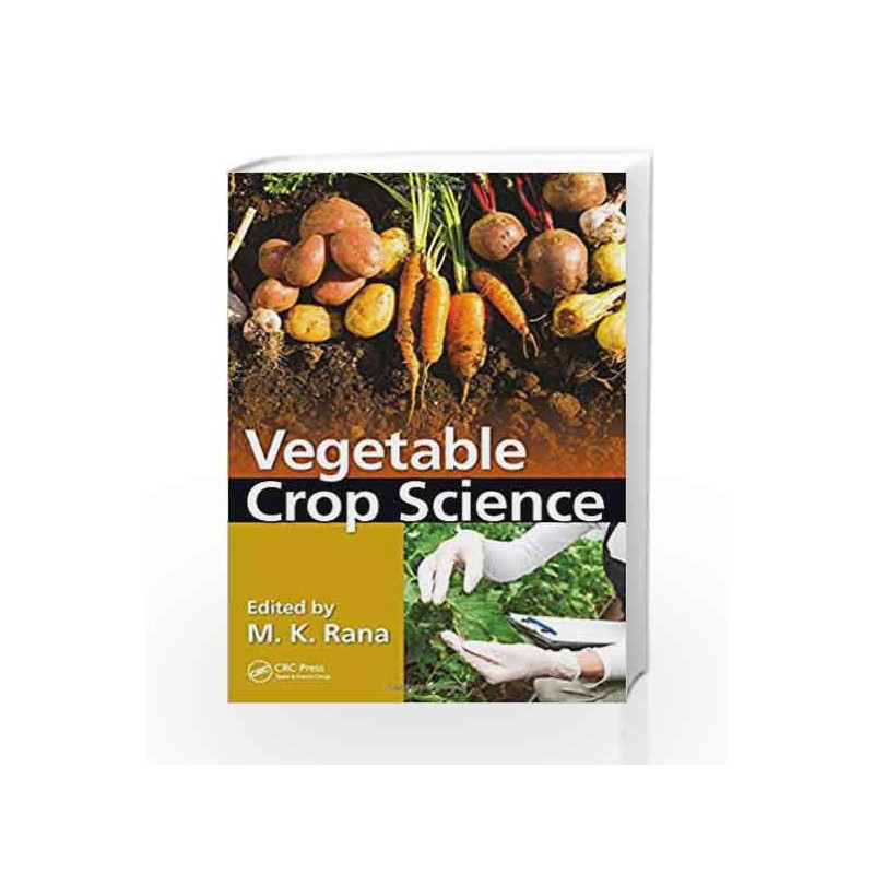 Vegetable Crop Science by Rana M.K. Book-9781138035218