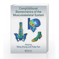 Computational Biomechanics of the Musculoskeletal System by Zhang M Book-9781466588035