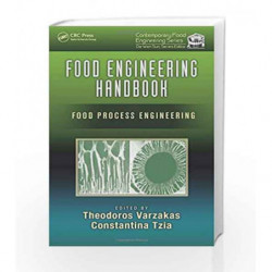 Food Engineering Handbook: Food Process Engineering: Volume 2 (Contemporary Food Engineering) by Varzakas T Book-9781482261660
