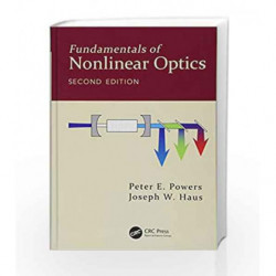 Fundamentals of Nonlinear Optics by Powers P E Book-9781498736831
