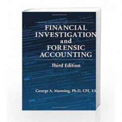 Financial Investigation and Forensic Accounting by Manning G.A. Book-9781439825662