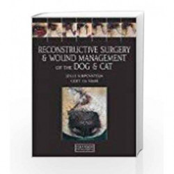 RECONSTRUCTIVE SURGERY AND WOUND MANAGEMENT OF THE DOG AND CAT by Kirpensteijn J Book-9781840761634