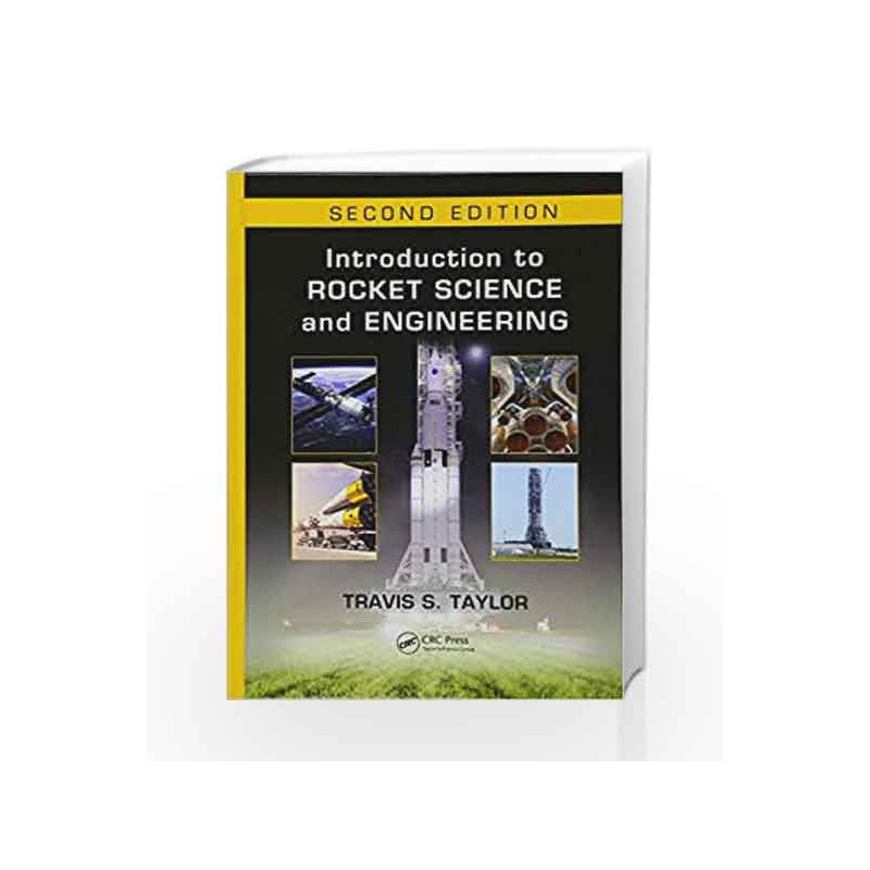 Introduction to Rocket Science and Engineering by Taylor T S Book-9781498772327
