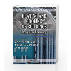 Heating and Cooling of Buildings: Design for Efficiency, Revised Second Edition (Mechanical and Aerospace Engineering Series) by