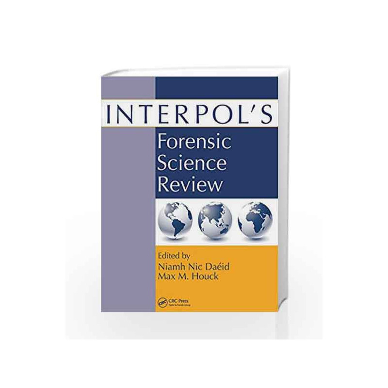 Interpol's Forensic Science Review by Daeid N.N Book-9781439826584
