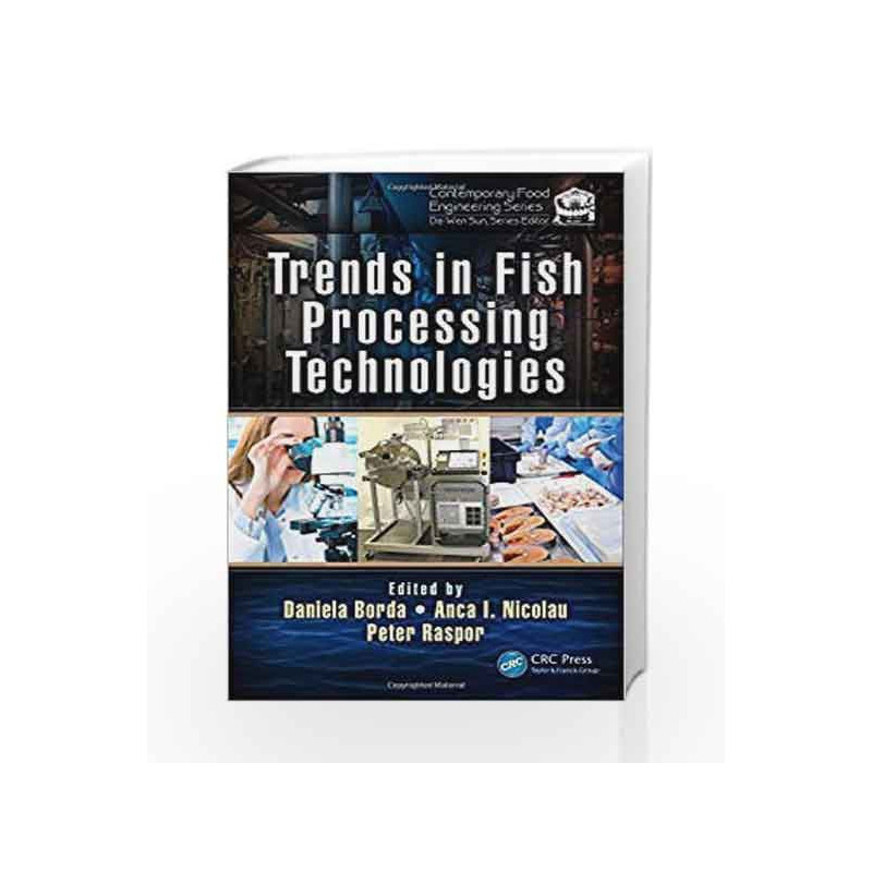Trends in Fish Processing Technologies (Contemporary Food Engineering) by Borda Book-9781498729178