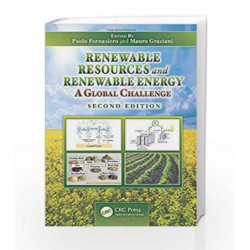 Renewable Resources and Renewable Energy: A Global Challenge, Second Edition by Fornasiero P. Book-9781439840184
